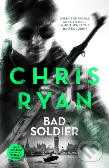 Kniha: Bad Soldier (Chris Ryan). Hodder Paperback, 2017 Kniha: Bad Soldier (Chris Ryan). Hodder Paperback, 2017
