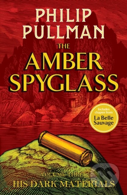 Kniha: His Dark Materials: The Amber Spyglass (Philip Pullman). Scholastic, 2018 Kniha: His Dark Materials: The Amber Spyglass (Philip Pullman). Scholastic, 2018