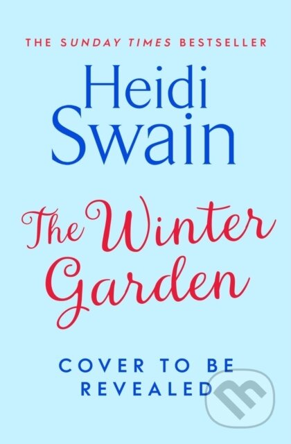 Kniha: The Winter Garden (Heidi Swain). Simon & Schuster, 2020 Kniha: The Winter Garden (Heidi Swain). Simon & Schuster, 2020