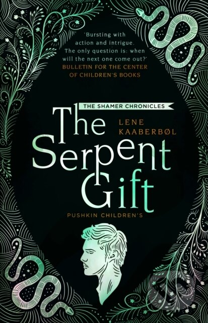 Kniha: The Serpent Gift: Book 3 (Lene Kaaberbol). Pushkin, 2019 Kniha: The Serpent Gift: Book 3 (Lene Kaaberbol). Pushkin, 2019