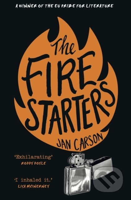Kniha: The Fire Starters (Jan Carson). Black Swan, 2020 Kniha: The Fire Starters (Jan Carson). Black Swan, 2020