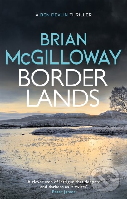 Kniha: Borderlands (Brian Mcgilloway). Constable, 2021 Kniha: Borderlands (Brian Mcgilloway). Constable, 2021