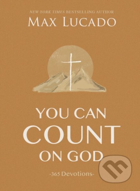 Kniha: You Can Count on God (Lucado Max). Thomas Nelson Publishers, 2021 Kniha: You Can Count on God (Lucado Max). Thomas Nelson Publishers, 2021