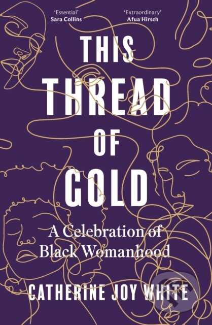 Kniha: This Thread of Gold (Catherine Joy White). Dialogue, 2023 Kniha: This Thread of Gold (Catherine Joy White). Dialogue, 2023
