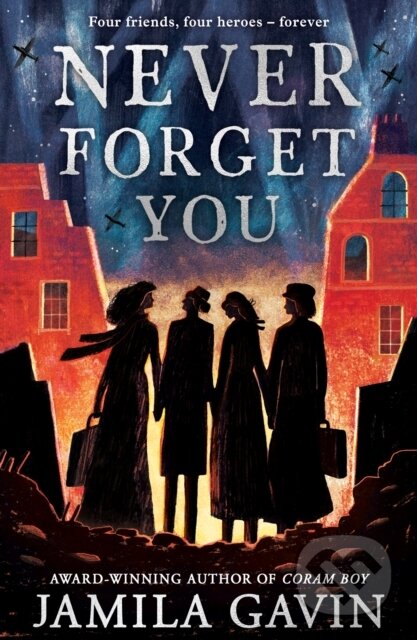 Kniha: Never Forget You (Jamila Gavin). Farshore, 2022 Kniha: Never Forget You (Jamila Gavin). Farshore, 2022