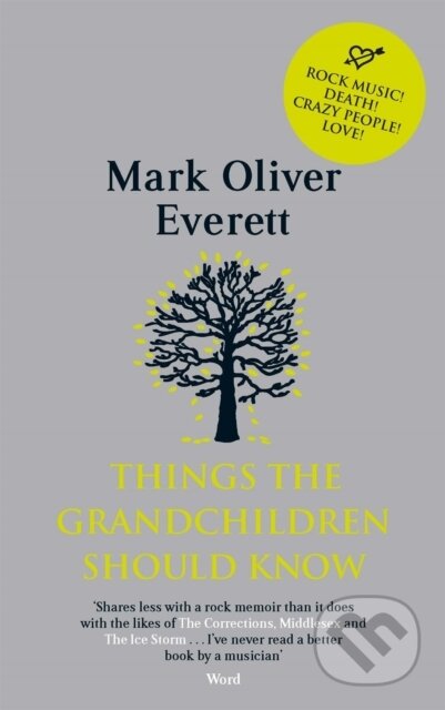Things The Grandchildren Should Know - Mark Oliver Everett, Abacus, 2009