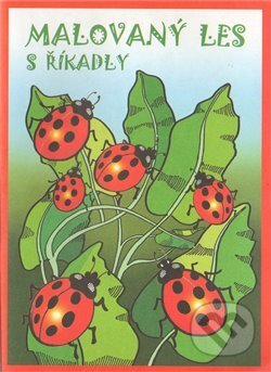 Kniha: Malovaný les s říkadly (Klára Trnková). Studio Trnka, 2011 Kniha: Malovaný les s říkadly (Klára Trnková). Studio Trnka, 2011