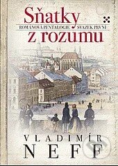 Kniha: Sňatky z rozumu (Vladimír Neff). BB/art, 2015 Kniha: Sňatky z rozumu (Vladimír Neff). BB/art, 2015