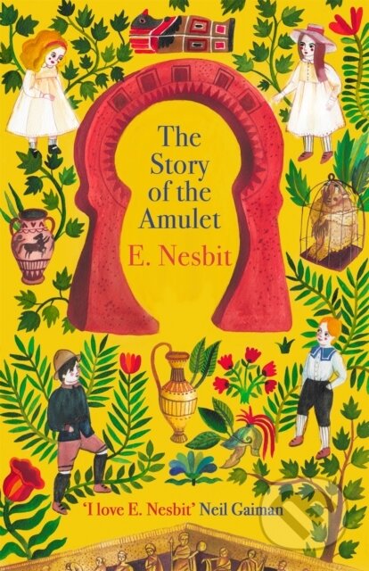 Kniha: The Story of the Amulet (E. Nesbit). Virago, 2017 Kniha: The Story of the Amulet (E. Nesbit). Virago, 2017