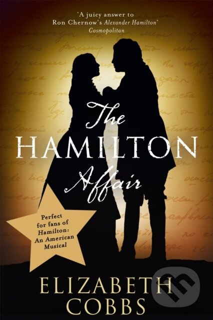 Kniha: The Hamilton Affair (Elizabeth Cobbs). Hodder Paperback, 2017 Kniha: The Hamilton Affair (Elizabeth Cobbs). Hodder Paperback, 2017