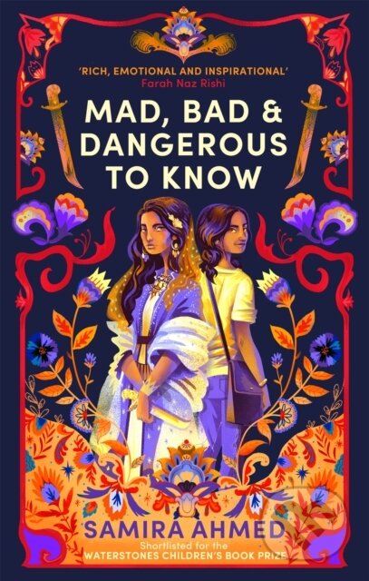 Kniha: Mad, Bad & Dangerous to Know (Samira Ahmed). Atom, 2020 Kniha: Mad, Bad & Dangerous to Know (Samira Ahmed). Atom, 2020