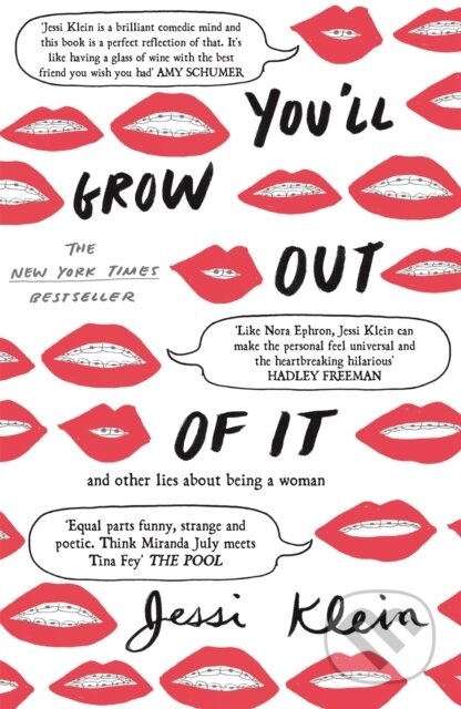 Kniha: You'll Grow Out of It (Jessi Klein). John Murray, 2017 Kniha: You'll Grow Out of It (Jessi Klein). John Murray, 2017