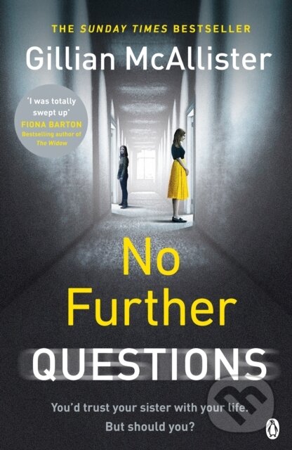 Kniha: No Further Questions (Gillian McAllister). Penguin Books, 2018 Kniha: No Further Questions (Gillian McAllister). Penguin Books, 2018