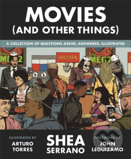 Kniha: Movies (And Other Things) (Shea Serrano). Twelve, 2019 Kniha: Movies (And Other Things) (Shea Serrano). Twelve, 2019