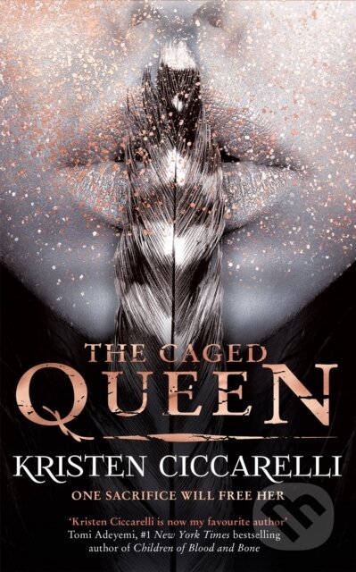 Kniha: The Caged Queen (Kristen Ciccarelli). Gollancz, 2019 Kniha: The Caged Queen (Kristen Ciccarelli). Gollancz, 2019