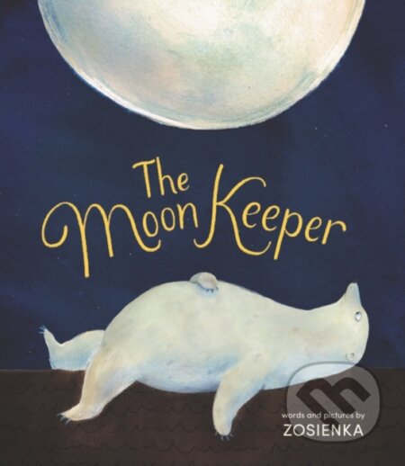 Kniha: The Moon Keeper (Zosienka). HarperCollins, 2020 Kniha: The Moon Keeper (Zosienka). HarperCollins, 2020