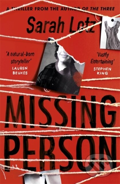 Kniha: Missing Person (Sarah Lotz). Hodder Paperback, 2020 Kniha: Missing Person (Sarah Lotz). Hodder Paperback, 2020