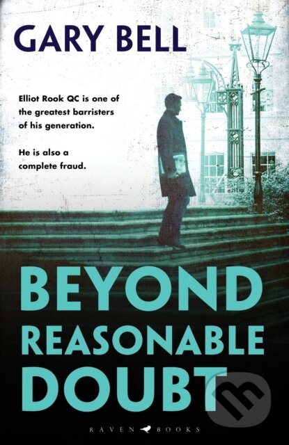 Kniha: Beyond Reasonable Doubt (Gary Bell). Raven Books, 2020 Kniha: Beyond Reasonable Doubt (Gary Bell). Raven Books, 2020