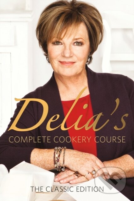 Kniha: Delia's Complete Cookery Course (Delia Smith). BBC Books, 2020 Kniha: Delia's Complete Cookery Course (Delia Smith). BBC Books, 2020
