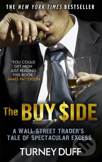 Kniha: The Buy Side (Turney Duff). Constable, 2017 Kniha: The Buy Side (Turney Duff). Constable, 2017