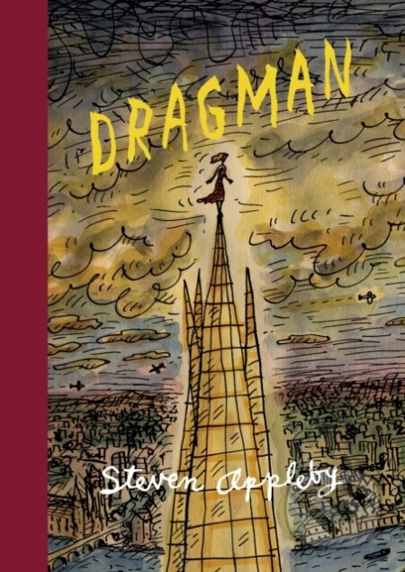 Kniha: Dragman (Steven Appleby). Jonathan Cape, 2020 Kniha: Dragman (Steven Appleby). Jonathan Cape, 2020