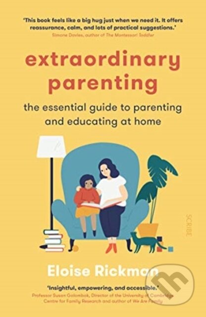 Kniha: Extraordinary Parenting (Eloise Rickman). Scribe Publications, 2020 Kniha: Extraordinary Parenting (Eloise Rickman). Scribe Publications, 2020