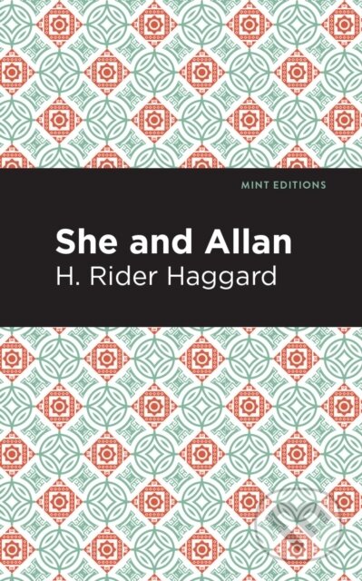 Kniha: She and Allan (H. Rider Haggard). , 2020 Kniha: She and Allan (H. Rider Haggard). , 2020