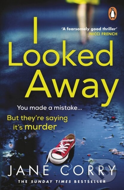 Kniha: I Looked Away (Jane Corry). Penguin Books, 2019 Kniha: I Looked Away (Jane Corry). Penguin Books, 2019