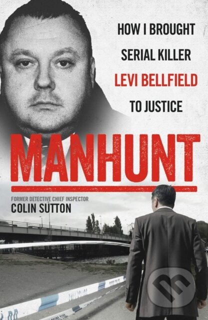 Kniha: Manhunt (Colin Sutton). John Blake, 2019 Kniha: Manhunt (Colin Sutton). John Blake, 2019