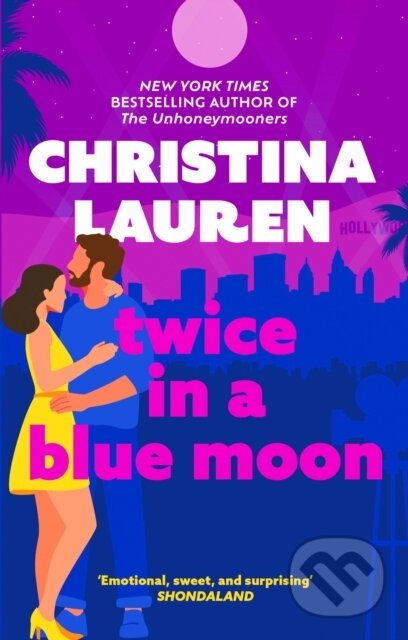 Kniha: Twice in a Blue Moon (Christina Lauren). Piatkus, 2020 Kniha: Twice in a Blue Moon (Christina Lauren). Piatkus, 2020