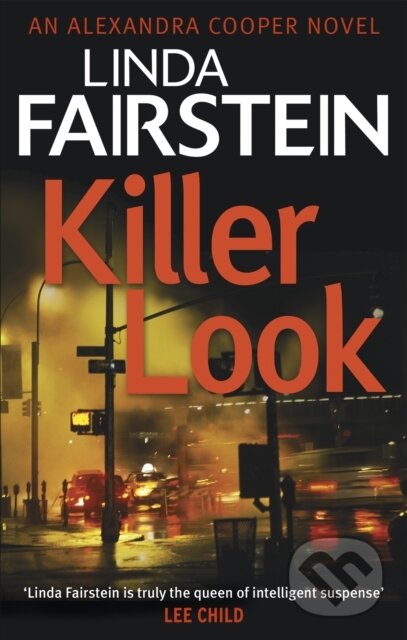 Kniha: Killer Look (Linda Fairstein). Sphere, 2017 Kniha: Killer Look (Linda Fairstein). Sphere, 2017