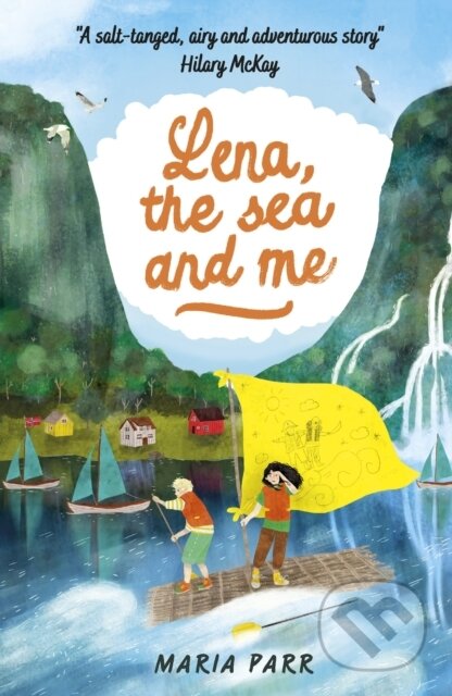 Kniha: Lena, the Sea and Me (Maria Parr). Walker books, 2020 Kniha: Lena, the Sea and Me (Maria Parr). Walker books, 2020