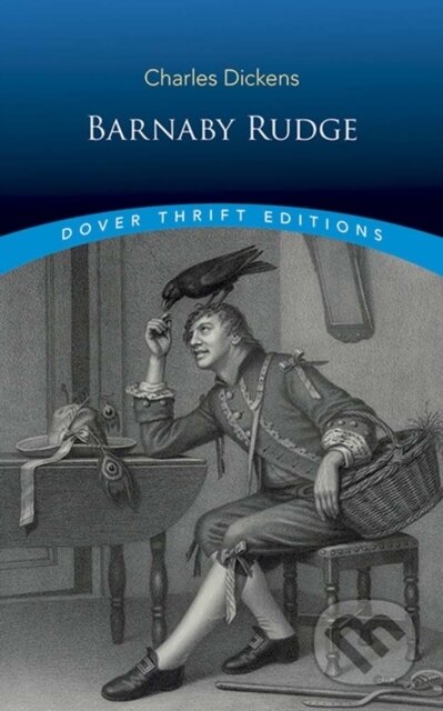 Kniha: Barnaby Rudge (Charles Dickens). Dover Publications, 2019 Kniha: Barnaby Rudge (Charles Dickens). Dover Publications, 2019