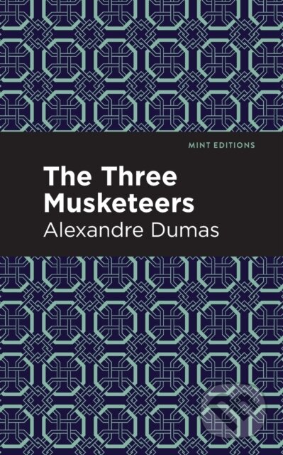 Kniha: The Three Musketeers (Alexandre Dumas). , 2020 Kniha: The Three Musketeers (Alexandre Dumas). , 2020