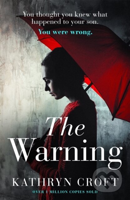 Kniha: The Warning (Kathryn Croft). Sphere, 2019 Kniha: The Warning (Kathryn Croft). Sphere, 2019