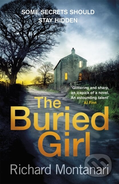 Kniha: The Buried Girl (Richard Montanari). Sphere, 2019 Kniha: The Buried Girl (Richard Montanari). Sphere, 2019