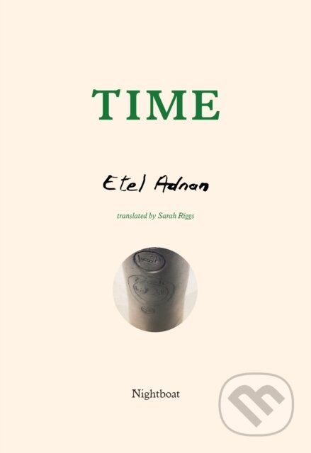 Kniha: Time (Etel Adnan). Nightboat Books, 2019 Kniha: Time (Etel Adnan). Nightboat Books, 2019