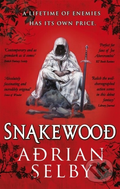 Kniha: Snakewood (Adrian Selby). Orbit, 2017 Kniha: Snakewood (Adrian Selby). Orbit, 2017
