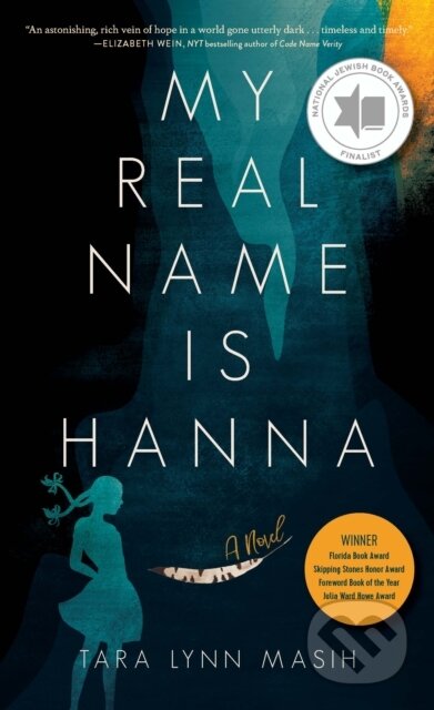 Kniha: My Real Name is Hanna (Tara Lynn Masih). , 2018 Kniha: My Real Name is Hanna (Tara Lynn Masih). , 2018
