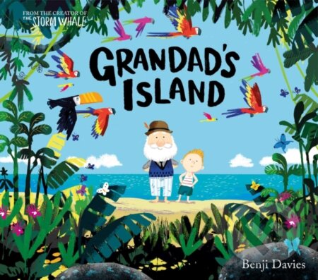 Kniha: Grandad's Island (Benji Davies). Simon & Schuster, 2019 Kniha: Grandad's Island (Benji Davies). Simon & Schuster, 2019