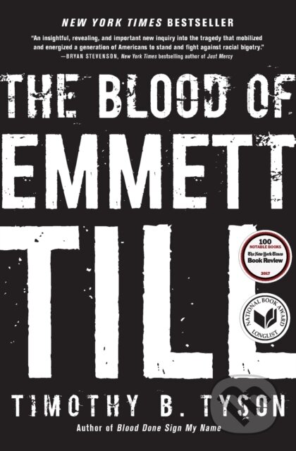 Kniha: The Blood of Emmett Till (Timothy B. Tyson). Simon & Schuster, 2018 Kniha: The Blood of Emmett Till (Timothy B. Tyson). Simon & Schuster, 2018