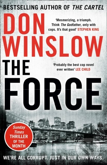 Kniha: The Force (Don Winslow). HarperCollins, 2018 Kniha: The Force (Don Winslow). HarperCollins, 2018