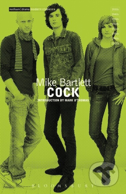 Kniha: Cock (Mike Bartlett). Methuen Drama, 2017 Kniha: Cock (Mike Bartlett). Methuen Drama, 2017