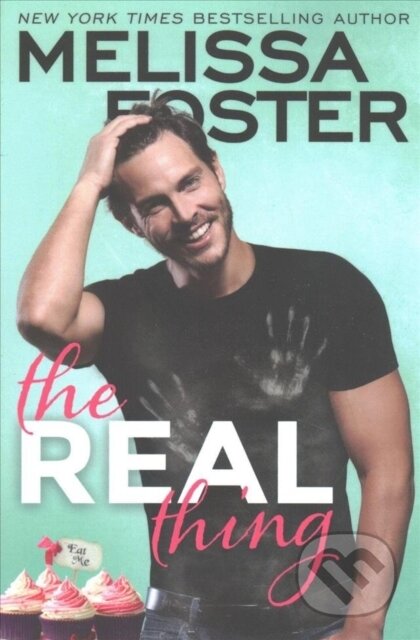 Kniha: The Real Thing (Melissa Foster). Montlake Romance, 2017 Kniha: The Real Thing (Melissa Foster). Montlake Romance, 2017