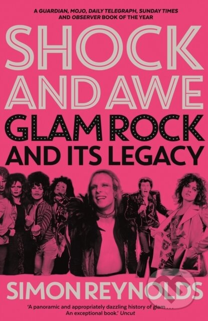 Kniha: Shock and Awe (Simon Reynolds). Faber and Faber, 2017 Kniha: Shock and Awe (Simon Reynolds). Faber and Faber, 2017
