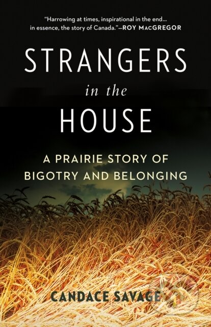 Kniha: Strangers in the House (Candace Savage). , 2019 Kniha: Strangers in the House (Candace Savage). , 2019