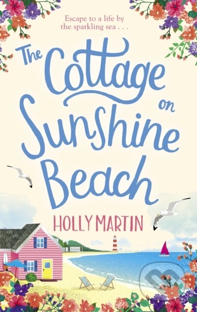 Kniha: The Cottage on Sunshine Beach (Holly Martin). Sphere, 2020 Kniha: The Cottage on Sunshine Beach (Holly Martin). Sphere, 2020