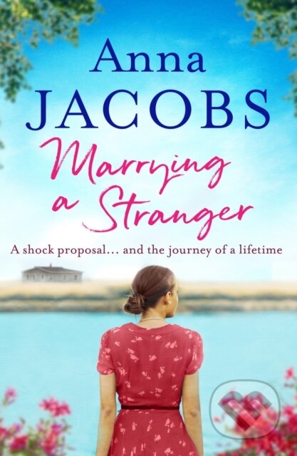 Kniha: Marrying a Stranger (Anna Jacobs). Canelo, 2019 Kniha: Marrying a Stranger (Anna Jacobs). Canelo, 2019