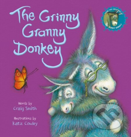 Kniha: The Grinny Granny Donkey (Craig Smith). Scholastic, 2020 Kniha: The Grinny Granny Donkey (Craig Smith). Scholastic, 2020