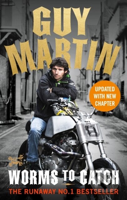 Kniha: Guy Martin: Worms to Catch (Guy Martin). Virgin Books, 2017 Kniha: Guy Martin: Worms to Catch (Guy Martin). Virgin Books, 2017